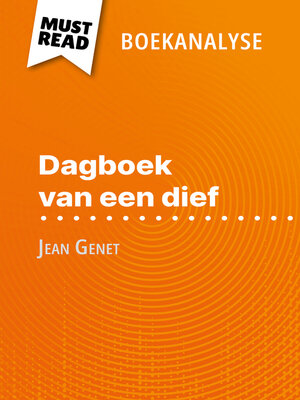 cover image of Dagboek van een dief van Jean Genet (Boekanalyse)